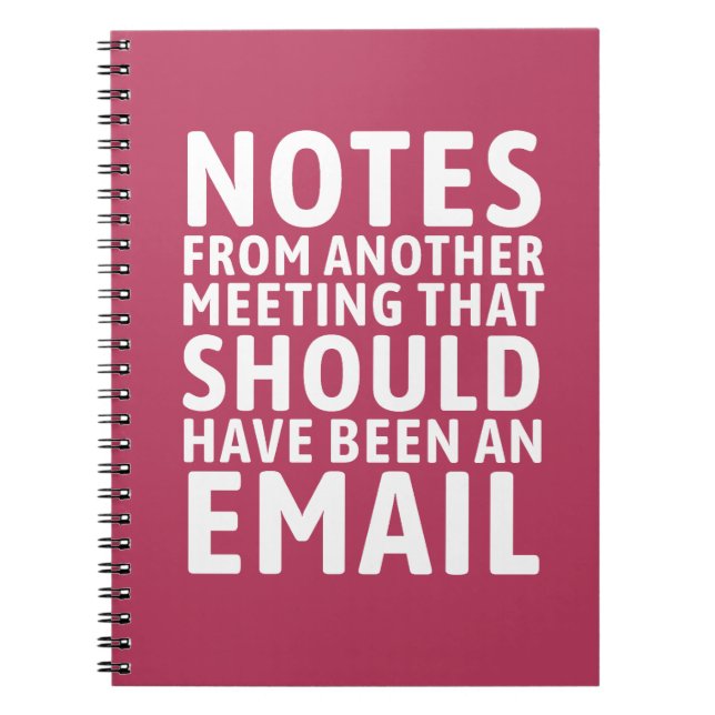 Carnet Meeting That Should Have Been An Email Funny  (Devant)