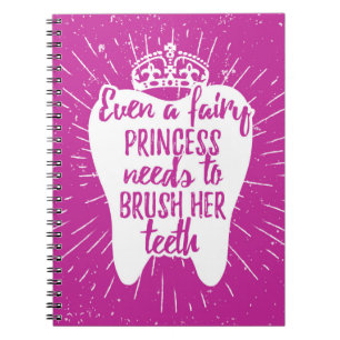 Carnet Même dents féeriques de princesse Needs To Brush