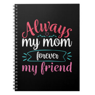 Carnet Mère Art Ma Maman Pour Toujours Mon Ami