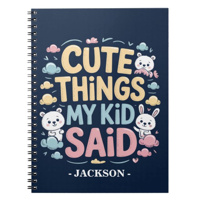 Carnet Mignonnes Choses Que Mon Enfant A Dit (Devant)