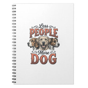 Carnet Moins de personnes plus de chien conception vintag