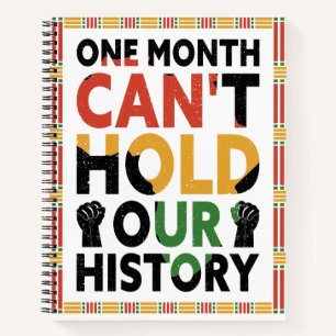 Carnet Mois de l'histoire des Noirs Un mois ne peut pas t