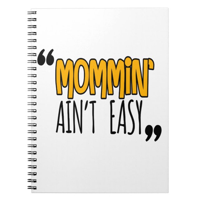 Carnet Mommin'Ain't Easy (Devant)