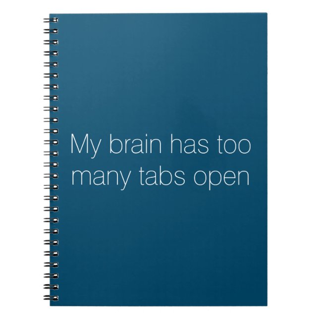 Carnet "Mon Cerveau A Trop D'Onglets Ouverts" Bloc-Notes (Devant)