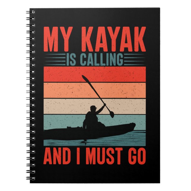 Carnet Mon Kayak appelle et je dois y aller (Devant)