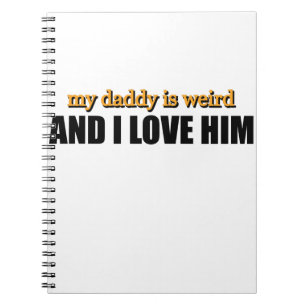 Carnet Mon papa est bizarre et je l'aime Cadeau de papa d