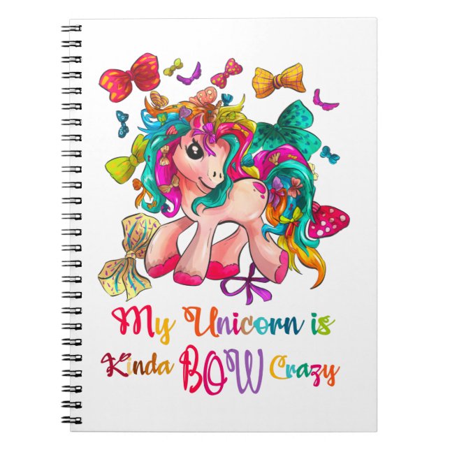 Carnet Mon Unicorne Est Kinda Bow Crazy (Devant)
