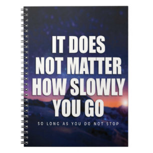 Carnet Motivation - elle n'importe pas comment lentement