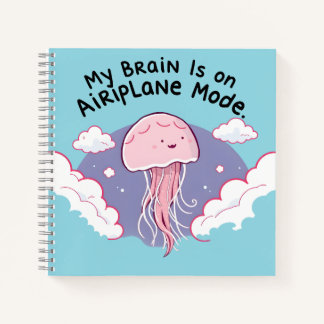 Carnet My Brain Airplane Mode Funny Jellyfish Brain Fog 