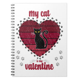 Carnet My Cat Is My Valentine   Cute valentine gift