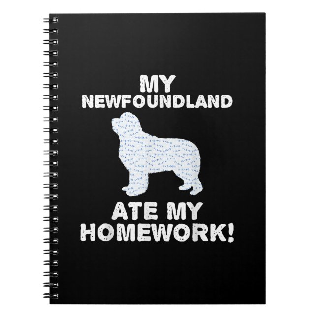 Carnet My Newfoundland ate my homework | dologe venin (Devant)
