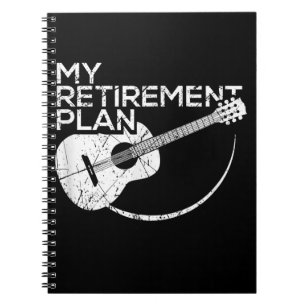 Carnet My Retirement Plan Guitar Funny Musicians
