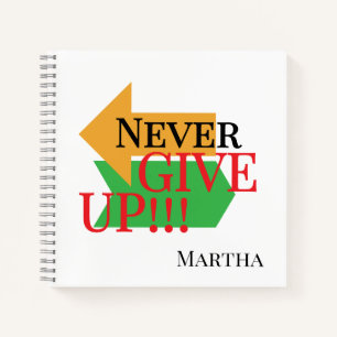 Carnet N'abandonnez jamais les citations motivationnelles