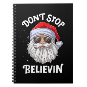 Carnet N'arrêtez pas Believin Père Noël Funny Christmas