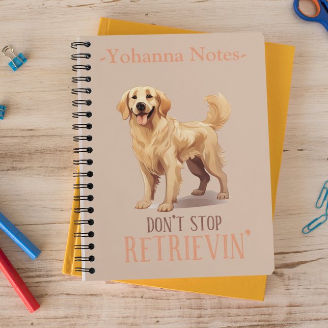 Carnet N'arrêtez pas de récupérer - amoureux des chiens - (Don't Stop Retriving - dog lover -Golden Retriever Wrapping Paper)