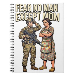 Carnet N'ayez peur d'aucun homme sauf maman Militaire 01