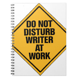 Carnet Ne dérangez pas l'auteur au travail
