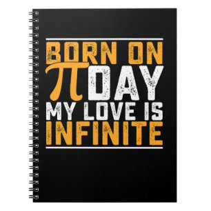 Carnet Né Le Jour Du Pi Mon Amour Est Infini Math Funny