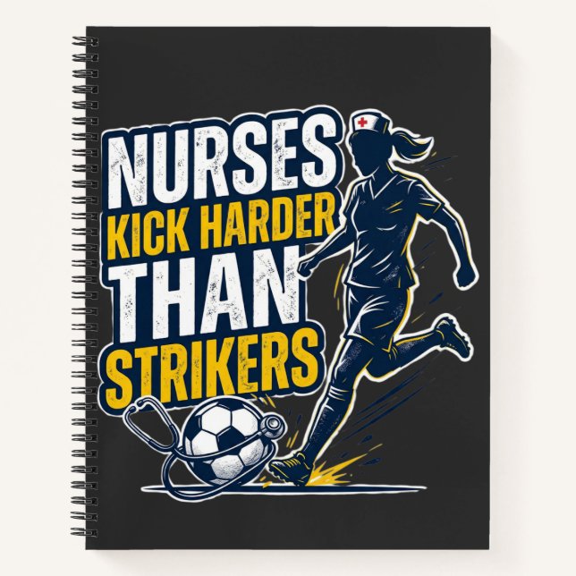 Carnet Nurses Kick Harder Than Strikers (Devant)