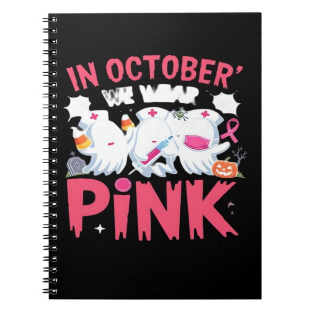 Carnet October We Wear Pink Nurse Breast Cancer Awareness (Devant)