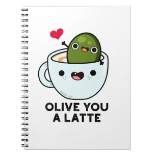 Carnet Olive You A Latte Funny Food Pun