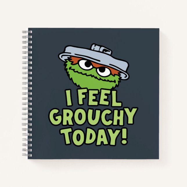 Carnet Oscar le Groupement | Je Me Sens Grouchy Aujourd'H (Devant)