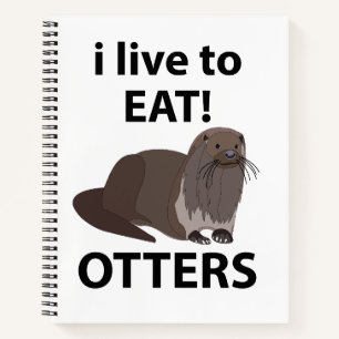 Carnet Otters Je Vis Manger Des Otters Drôle