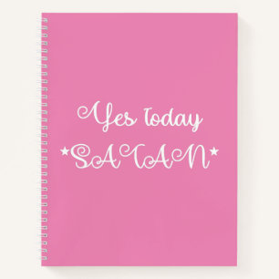 Carnet Oui Aujourd'hui Satan Funny rose