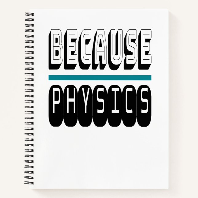 Carnet Parce que le Geek de la science PHYSIQUE Nerd drôl (Devant)