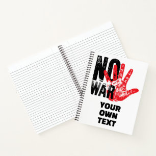 Carnet PAS DE GUERRE. Message radical anti-guerre !