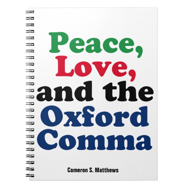 Carnet Peace Love Oxford Comma Funny Grammar Custom (Devant)