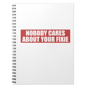 Carnet Personne Ne S'Intéresse À Votre Fixie