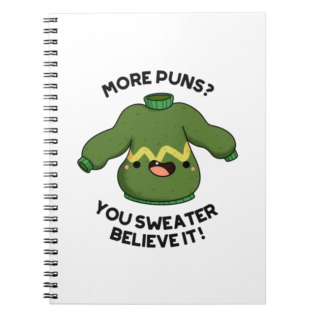 Carnet Plus de jeux de mots que vous croirez Sweater c'es (Devant)