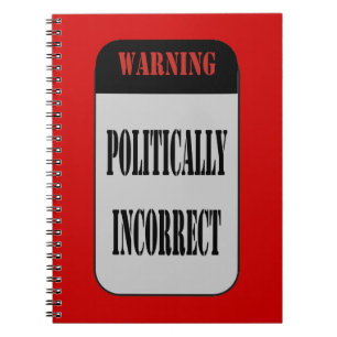 Carnet Politiquement incorrect