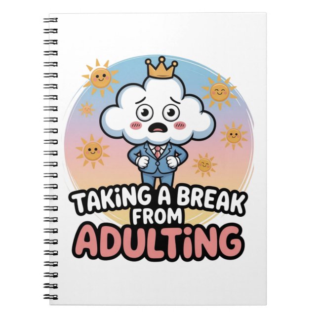 Carnet Prendre une Pause de l'Âge Adulte !", (Devant)