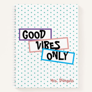 Carnet Professeur Good Vibes coloré amusant seulement
