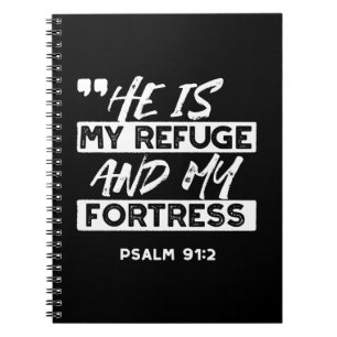 Carnet Psaume 91:2 - Mon Refuge et ma forteresse chrétien