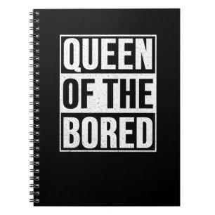 Carnet Queen of the Bored