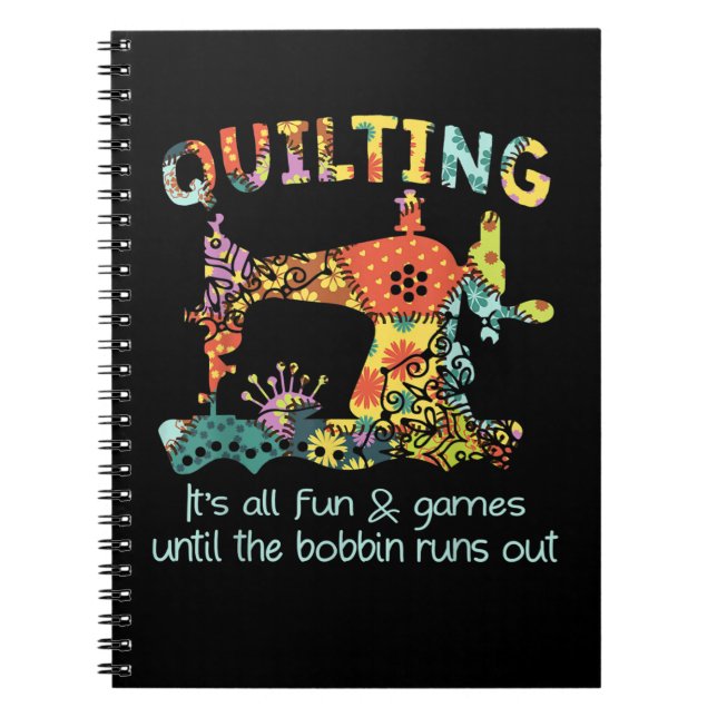 Carnet Quilter Son Tout Amusant & Jeu Jusqu'À Ce Que Bobb (Devant)