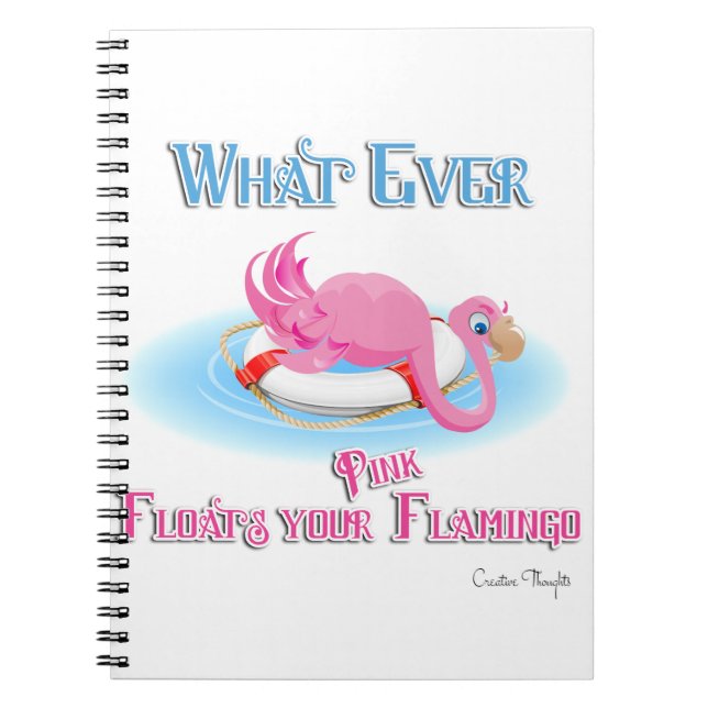 Carnet Quoi qu'il flotte votre Flamant rose rose (Devant)