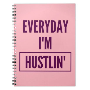 Carnet : Quotidien je suis Hustlin