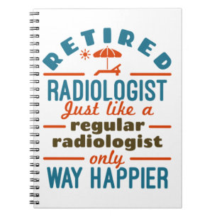 Carnet Radiologue à la retraite Radiologie Happier à la r