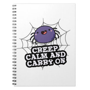 Carnet Ramper Calme Et Continue Drôle De Pun De Araignée