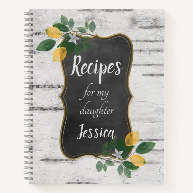 Carnet Recettes personnalisées pour ma fille aux citrons (Devant)
