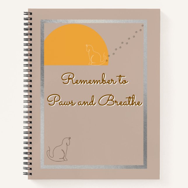 Carnet Remember to Paws and Breathe Spiral Notebook (Devant)