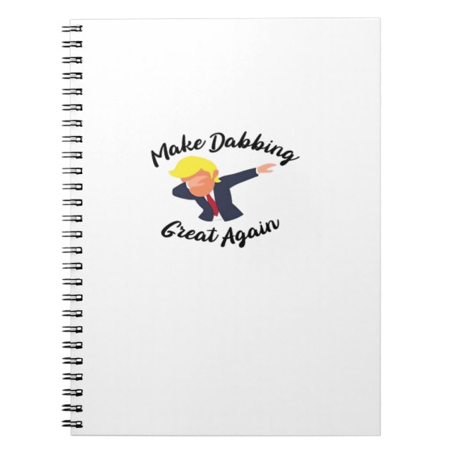 Carnet Rendre le Dabbing génial à nouveau Design Classic (Devant)