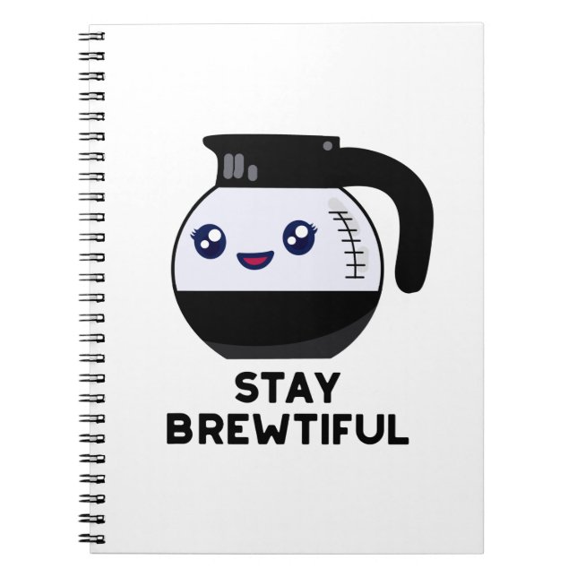 Carnet Restez Brewtiful Funny Coffee Pot Pun (Devant)