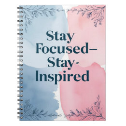 Carnet Restez focalisé - Restez inspiré