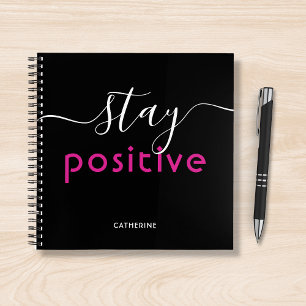 Carnet Restez positif Typographie moderne Nom personnalis
