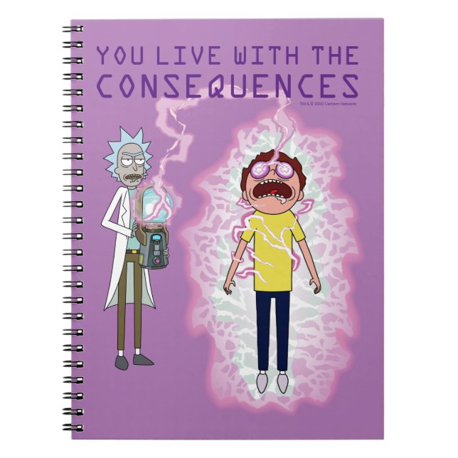 Carnet RICK ET MORTY™ | Vous Vivez Avec Les Conséquences (Devant)